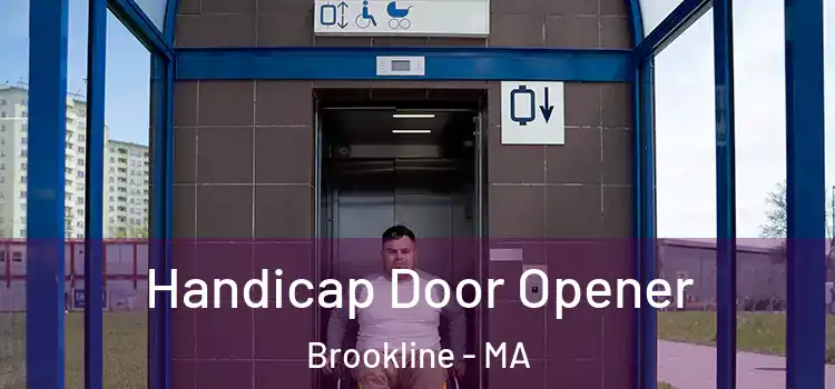 Handicap Door Opener Brookline - MA